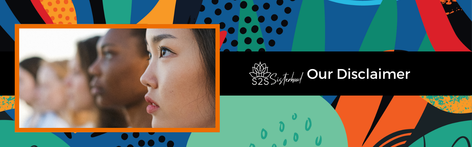 Soul to Soul Sisterhood Disclaimer