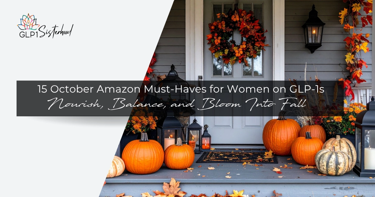 15 October Amazon Must-Haves for Women on GLP-1s 1
