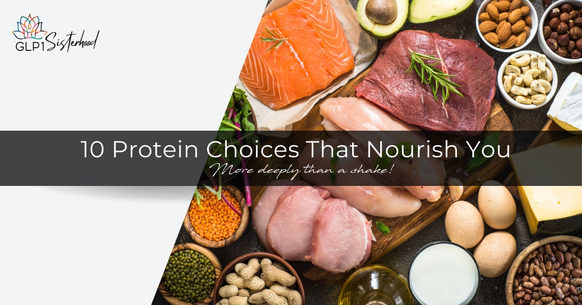 10 Protein Choices That Nourish You BLOG