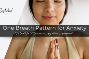 One Breath Pattern for Anxiety