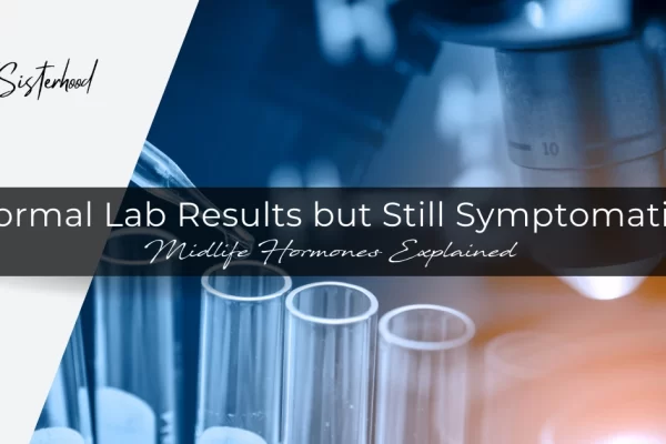 Normal Lab Results but Still Symptomatic